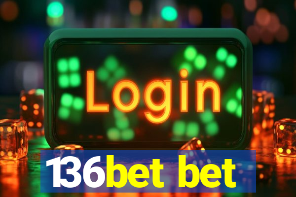 136bet bet